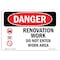 Signmission OSHA Sign, 10" Height, 14" Width, Rigid Plastic, Renovation Work Do Not Enter Work Area, Landscape OS-DS-P-1014-L-1752 - alternate 1